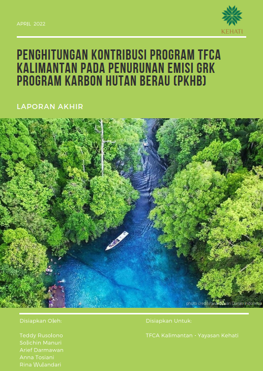 Penghitungan Kontribusi Program TFCA Kalimantan Pada Penurunan Emisi GRK Program Karbon Hutan Berau (PKHB)